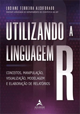 Utilizando A Linguagem R