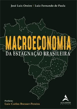Macroeconomia Da Estagnacao Brasileira