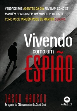 Vivendo Como Um Espiao