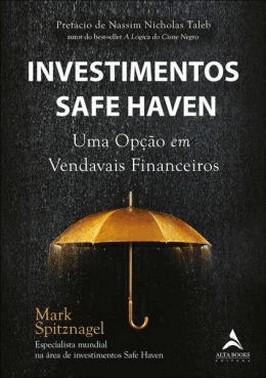Investimentos Safe Haven - Uma Opcao Em Vendavais Financeiros