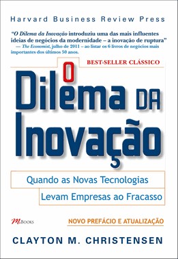 O Dilema Da Inovacao