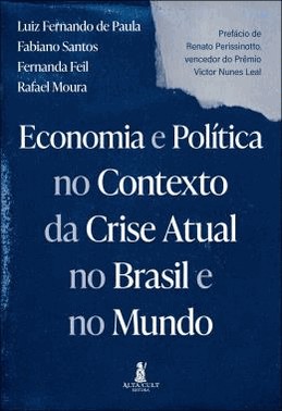 Economia E Politica No Contexto Da Crise Atual No Brasil E No Mundo