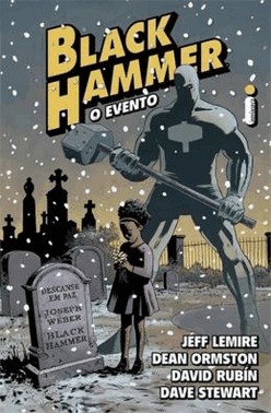 Black Hammer - O Evento