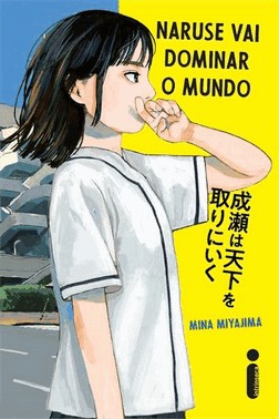 Naruse Vai Dominar O Mundo - Vol. 01