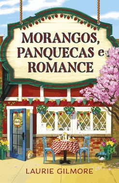Morangos, Panquecas E Romance