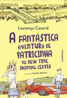 Fantastica Aventura De Patricinha No New Time Shopping Center, A