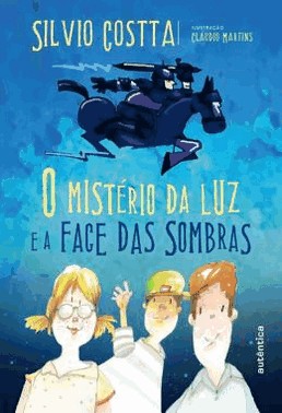 Misterio Da Luz E A Face Das Sombras, O