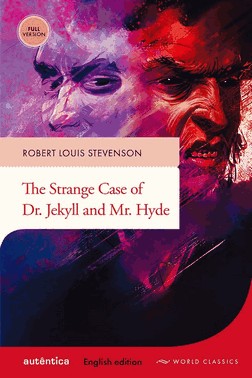 The Strange Case Of Dr. Jekyll And Mr. Hyde - (English Edition - Full Version)