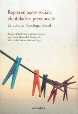 Representacoes Sociais, Identidade E Preconceito