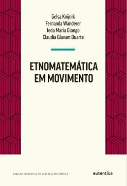 Etnomatematica Em Movimento