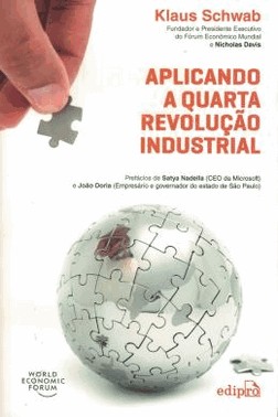 Aplicando A Quarta Revolucao Industrial