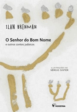 O Senhor Do Bom Nome E Outros Mitos Judaicos