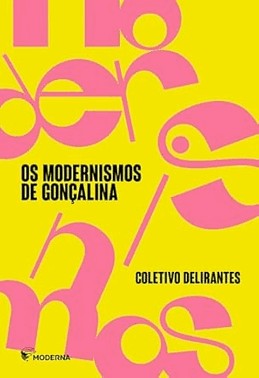 Os Modernismos De Goncalina