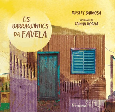 Os Barraquinhos Da Favela