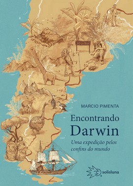 Encontrando Darwin - Uma Expedição Pelos Confins Do Mundo