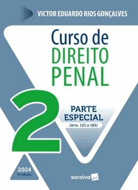 Curso De Direito Penal: Parte Especial - Arts 121 A 361 - 8 Edicao 2024