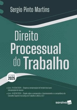 Direito Processual Do Trabalho -  (47Ed/25)