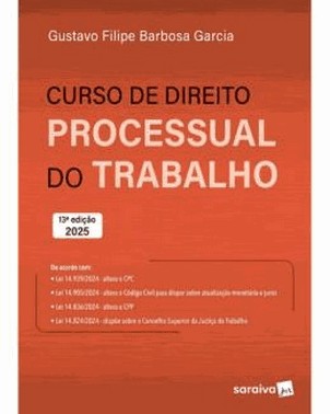 Curso De Direito Processual Do Trabalho - 13 Edicao 2025