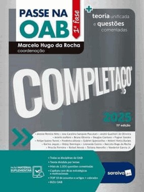 Passe Na Oab - 1ª Fase - Completaco - Teoria Unificada E Questoes Comentadas - 11Ed/25