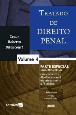 Tratado De Direito Penal - Parte Especial - Vol. 4 - 19Ed 2025