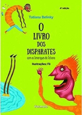 Livro Dos Disparates - Com Os Limeriques Da Tatiana, O