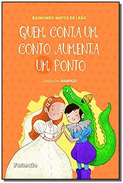 Quem Conta Um Conto Aumenta Um Ponto