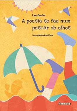 A Poesia Se Faz Num Pescar De Olhos - Aluno