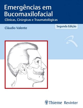 Emergencias Em Bucomaxilofacial: Clinicas, Cirurgicas E Traumatologicas - 02Ed/19