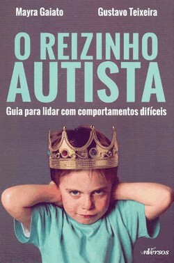 O Reizinho Autista - 2 Ed