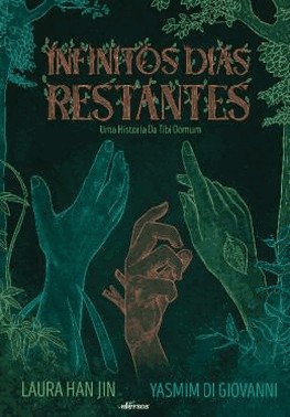Infinitos Dias Restantes - Uma Historia Da Tibi Domum