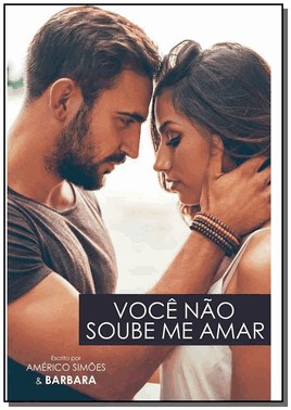 Voce Nao Soube Me Amar