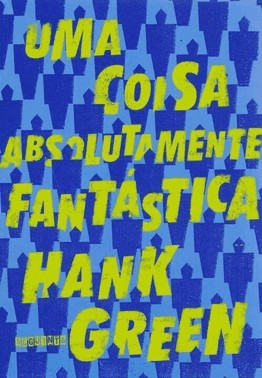 Uma Coisa Absolutamente Fantastica