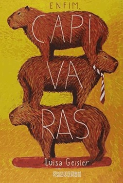 Enfim, Capivaras