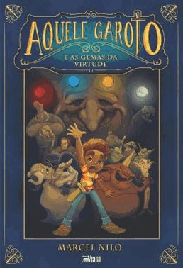 Aquele Garoto E As Gemas Da Virtude