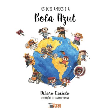 Os Doze Amigos E A Bola Azul