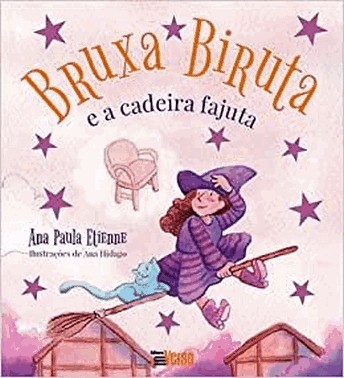 Bruxa Biruta E A Cadeira Fajuta