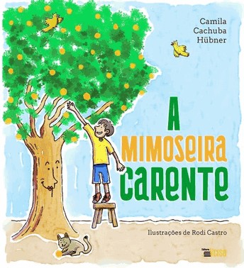 A Mimoseira Carente