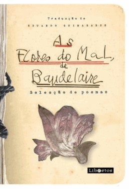 Flores Do Mal, De Baudelaire - Seleccao De Poemas