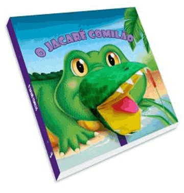 O Jacare Comilao - Livros Fantoche