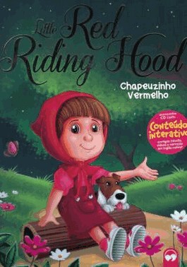 Little Red Riding Hood / Chapeuzinho Vermelho