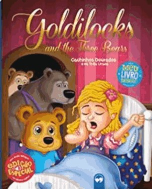 Goldilocks And The Three Bears - Cachinhos Dourados