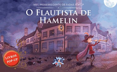 Meu Primeiro Conto De Fadas Pop-Up - O Flautista De Hamelin