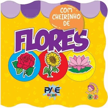 Livro De Banho Com Cheirinho - Flores