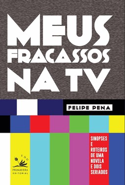 Meus Fracassos Na Tv