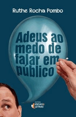 Adeus Ao Medo De Falar Em Publico