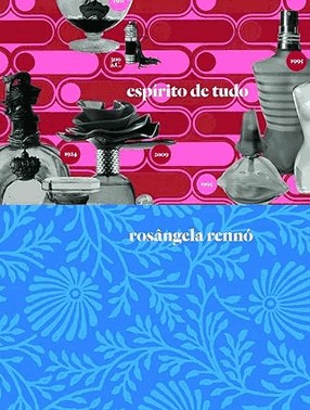 Espirito De Tudo: Rosangela Renno