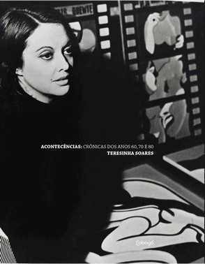 Acontecencias: Cronicas Dos Anos 60, 70 E 80
