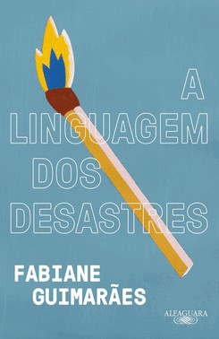 A Linguagem Dos Desastres