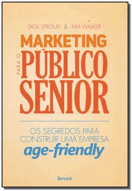 Marketing Para O Publico Senior
