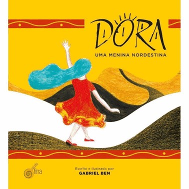 Dora, Uma Menina Nordestina